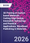 3D Printing of Carbon-based Materials. Cutting Edge Design, Innovative Technology and Practical Applications. Woodhead Publishing in Materials - Product Thumbnail Image