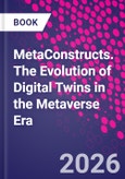MetaConstructs. The Evolution of Digital Twins in the Metaverse Era- Product Image
