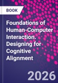 Foundations of Human-Computer Interaction. Designing for Cognitive Alignment- Product Image