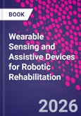 Wearable Sensing and Assistive Devices for Robotic Rehabilitation- Product Image