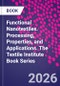 Functional Nanotextiles. Processing, Properties, and Applications. The Textile Institute Book Series - Product Image