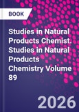 Studies in Natural Products Chemist. Studies in Natural Products Chemistry Volume 89- Product Image