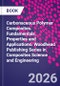 Carbonaceous Polymer Composites. Fundamentals, Properties and Applications. Woodhead Publishing Series in Composites Science and Engineering - Product Thumbnail Image