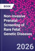Non-Invasive Prenatal Screening of Rare Fetal Genetic Diseases- Product Image