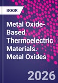 Metal Oxide-Based Thermoelectric Materials. Metal Oxides- Product Image