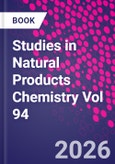 Studies in Natural Products Chemistry. Volume 94- Product Image