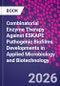 Combinatorial Enzyme Therapy Against ESKAPE Pathogenic Biofilms. Developments in Applied Microbiology and Biotechnology - Product Thumbnail Image