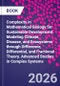 Complexity in Mathematical Biology for Sustainable Development. Modeling Climate, Disease, and Ecosystems through Difference, Differential, and Fractional Theory. Advanced Studies in Complex Systems - Product Thumbnail Image