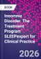 Insomnia Disorder. The Treatment Program SLEEPexpert for Clinical Practice - Product Thumbnail Image