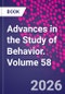 Advances in the Study of Behavior. Volume 58 - Product Thumbnail Image