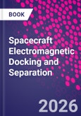 Spacecraft Electromagnetic Docking and Separation- Product Image
