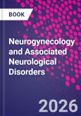 Neurogynecology and Associated Neurological Disorders- Product Image