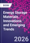 Energy Storage Materials. Innovations and Emerging Trends - Product Image