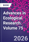 Geodiversity - From Microbes to Ecosystems. Advances in Ecological Research Volume 75- Product Image