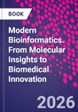Modern Bioinformatics. From Molecular Insights to Biomedical Innovation- Product Image