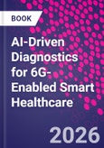 AI-Driven Diagnostics for 6G-Enabled Smart Healthcare- Product Image