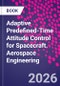 Adaptive Predefined-Time Attitude Control for Spacecraft. Aerospace Engineering - Product Image