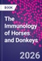 The Immunology of Horses and Donkeys - Product Image