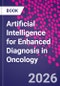 Artificial Intelligence for Enhanced Diagnosis in Oncology - Product Thumbnail Image