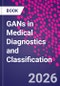 GANs in Medical Diagnostics and Classification - Product Thumbnail Image