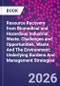 Resource Recovery from Biomedical and Hazardous Industrial Waste. Challenges and Opportunities. Waste And The Environment: Underlying Burdens And Management Strategies - Product Image