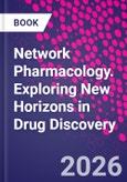 Network Pharmacology. Exploring New Horizons in Drug Discovery- Product Image