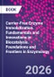 Carrier-Free Enzyme Immobilization. Fundamentals and Innovations in Biocatalysis. Foundations and Frontiers in Enzymology - Product Image