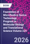 Foundation of Microfluidics Device Technology. Progress in Molecular Biology and Translational Science Volume 225 - Product Image