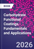 Carbohydrate Functional Coatings. Fundamentals and Applications- Product Image