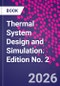 Thermal System Design and Simulation. Edition No. 2 - Product Thumbnail Image