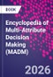 Encyclopedia of Multi-Attribute Decision Making (MADM) - Product Thumbnail Image