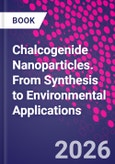 Chalcogenide Nanoparticles. From Synthesis to Environmental Applications- Product Image