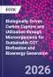 Biologically-Driven Carbon Capture and Utilization through Microorganisms for Sustainable CO? Biofixation and Bioenergy Generation - Product Image