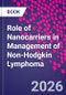 Role of Nanocarriers in Management of Non-Hodgkin Lymphoma - Product Image