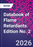 Databook of Flame Retardants. Edition No. 2- Product Image