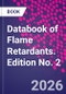 Databook of Flame Retardants. Edition No. 2 - Product Thumbnail Image