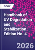 Handbook of UV Degradation and Stabilization. Edition No. 4- Product Image
