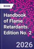 Handbook of Flame Retardants. Edition No. 2- Product Image