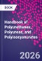 Handbook of Polyurethanes, Polyureas, and Polyisocyanurates - Product Thumbnail Image