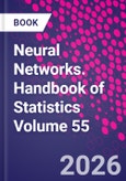Neural Networks. Handbook of Statistics Volume 55- Product Image