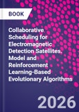 Collaborative Scheduling for Electromagnetic Detection Satellites. Model and Reinforcement Learning-Based Evolutionary Algorithms- Product Image