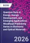 Quantum Dots in Energy. Design, Development, and Emerging Applications. Woodhead Publishing Series in Electronic and Optical Materials - Product Image
