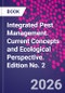 Integrated Pest Management. Current Concepts and Ecological Perspective. Edition No. 2 - Product Image