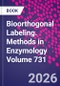 Bioorthogonal Labeling. Methods in Enzymology Volume 731 - Product Thumbnail Image