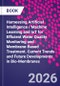 Harnessing Artificial Intelligence / Machine Learning and IoT for Efficient Water Quality Monitoring and Membrane-Based Treatment. Current Trends and Future Developments in Bio-Membranes - Product Thumbnail Image