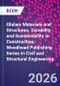 Glulam Materials and Structures. Durability and Sustainability in Construction. Woodhead Publishing Series in Civil and Structural Engineering - Product Thumbnail Image