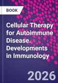 Cellular Therapy for Autoimmune Disease. Developments in Immunology- Product Image