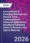 Ion Irradiation in Emerging Materials and Devices. From Fundamentals to Advanced Applications. Woodhead Publishing Series in Electronic and Optical Materials - Product Image