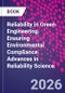 Reliability in Green Engineering. Ensuring Environmental Compliance. Advances in Reliability Science - Product Thumbnail Image