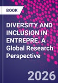 DIVERSITY AND INCLUSION IN ENTREPRE. A Global Research Perspective- Product Image
